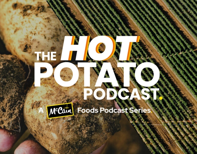 '핫 포테이토' 팟캐스트를 시작한 맥케인 푸드: ‘무해한 농업이 가능할까요?’